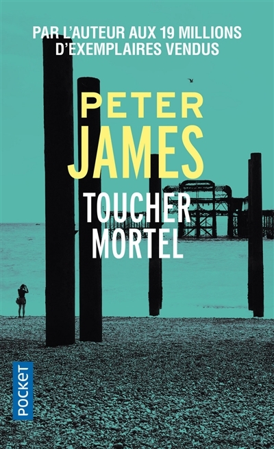 Toucher mortel | James, Peter