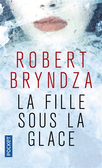 fille sous la glace (La) | Bryndza, Robert