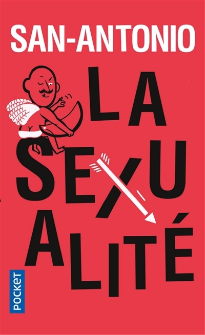 San-Antonio - sexualité (La) | San-Antonio
