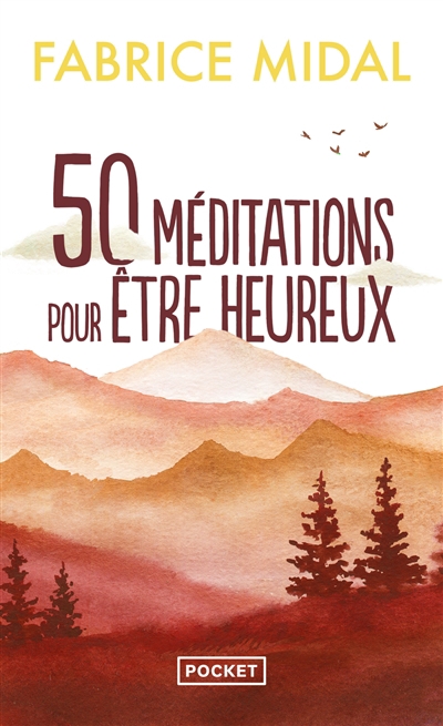 50 méditations pour être heureux | Midal, Fabrice