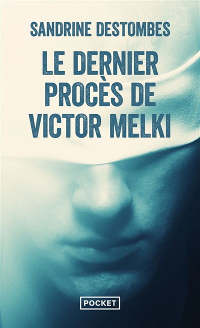 dernier procès de Victor Melki (Le) | Destombes, Sandrine