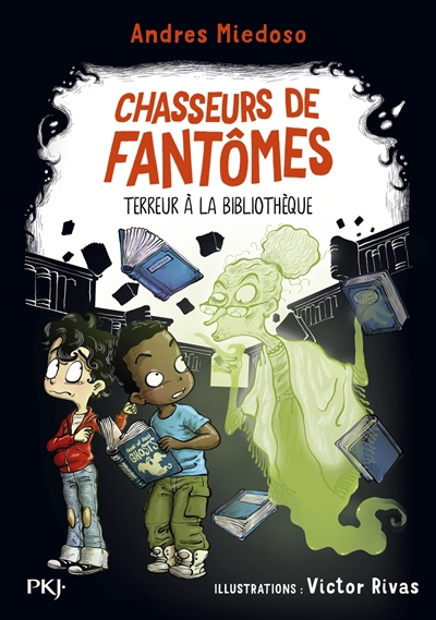 Chasseurs de fantômes T.05 - Terreur à la bibliothèque | Miedoso, Andres (Auteur) | Rivas, Victor (Illustrateur)