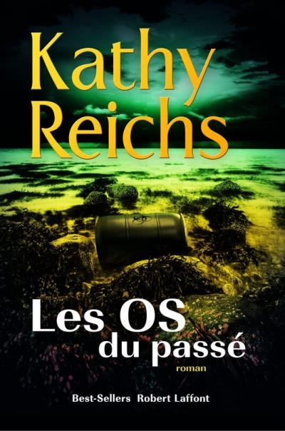 Les Os du passé | Reich, Kathy