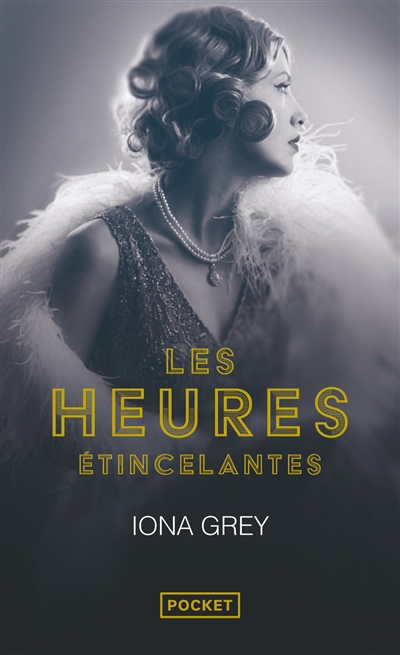 Heures étincelantes (Les) | Grey, Iona