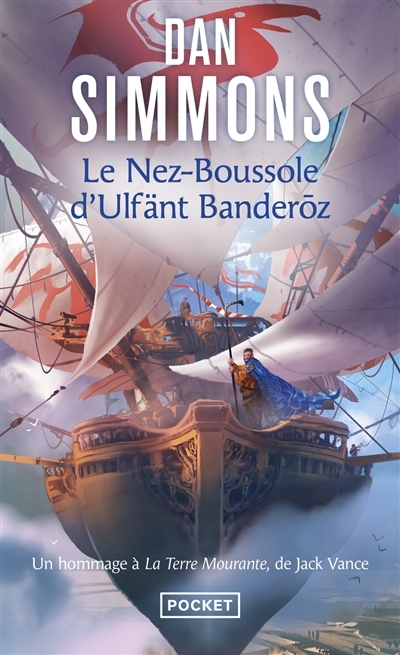 Nez-Boussole d'Ulfänt Banderoz (Le) | Simmons, Dan (Auteur)