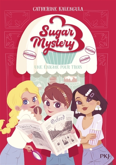 Sugar Mystery T.01 - Une énigme pour toi | Kalengula, Catherine (Auteur)