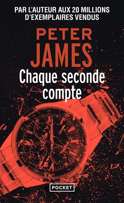 Chaque seconde compte | James, Peter (Auteur)