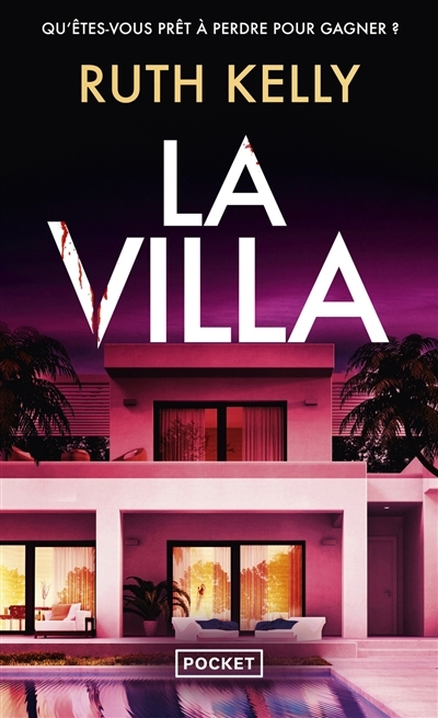 Villa (La) | Kelly, Ruth (Auteur)