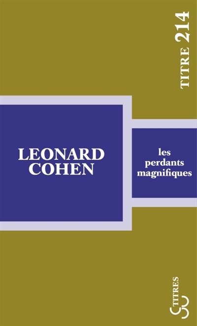 perdants magnifiques (Les) | Cohen, Leonard