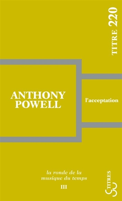 ronde de la musique du temps (La) T.03 - L'acceptation | Powell, Anthony