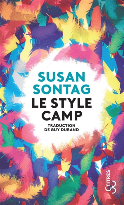 style (Le); Culture et sensibilité aujourd'hui | Sontag, Susan