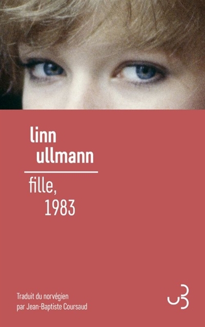 Fille, 1983 | Ullmann, Linn (Auteur)