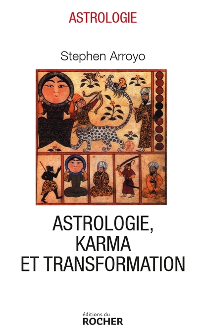 Astrologie, karma et transformation | Arroyo, Stephen