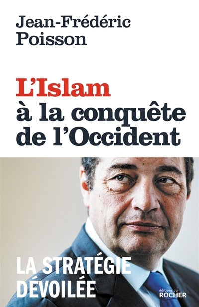 L'islam à la conquête de l'Occident | Poisson, Jean-Frédéric