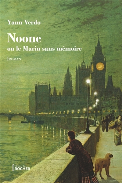 Noone ou Le marin sans mémoire | Verdo, Yann