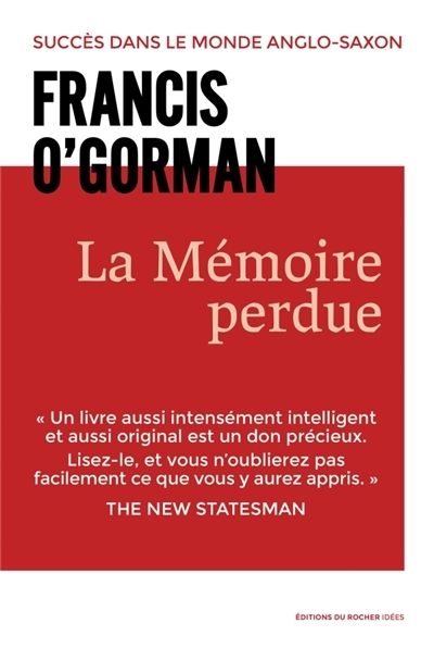 mémoire perdue (La) | O'Gorman, Francis