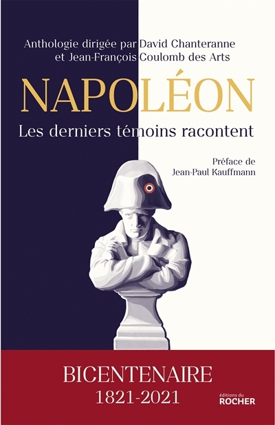 Napoléon, les derniers témoins racontent | 