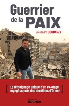 Guerrier de la paix | Goodarzy, Alexandre