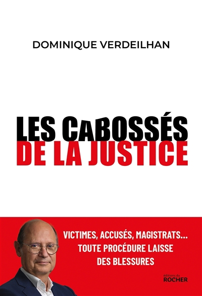 cabossés de la justice (Les) | Verdeilhan, Dominique (Auteur)