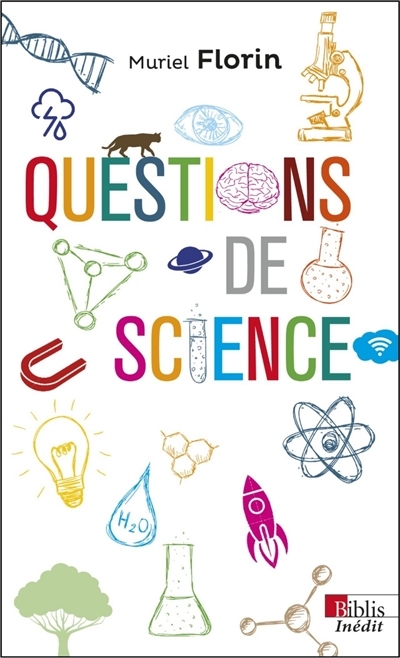 Questions de sciences | Florin, Muriel