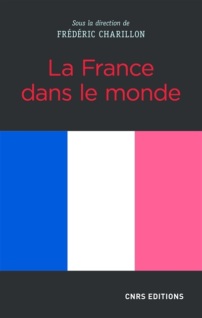 France dans le monde (La) | 
