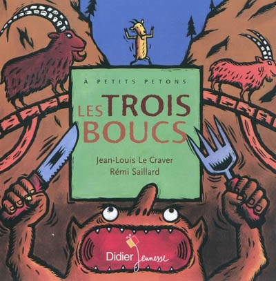 Trois boucs (Les) | Le Craver, Jean-Louis