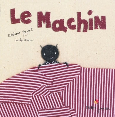 Machin (Le) | Servant, Stéphane
