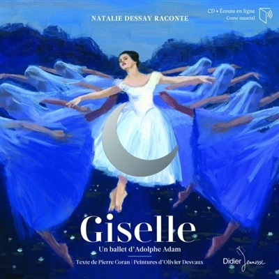 Giselle : un ballet d'Adolphe Adam | Coran, Pierre