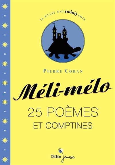 Méli-mélo - 25 poèmes et comptines | Coran, Pierre