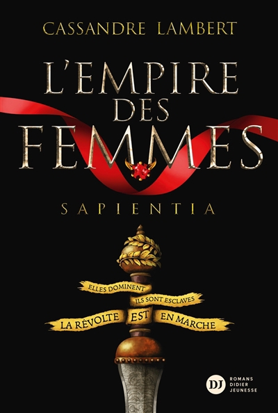 L'empire des femmes T.01 - Sapienta | Lambert, Cassandre