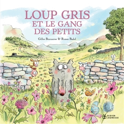 Loup gris et le gang des petits | Bizouerne, Gilles (Auteur) | Badel, Ronan (Illustrateur)