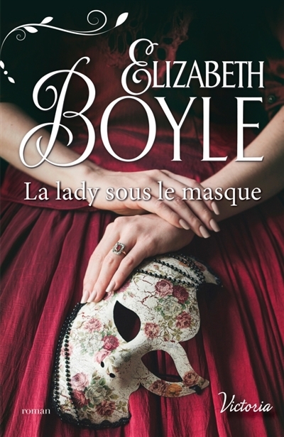 lady sous le masque (La) | Boyle, Elizabeth