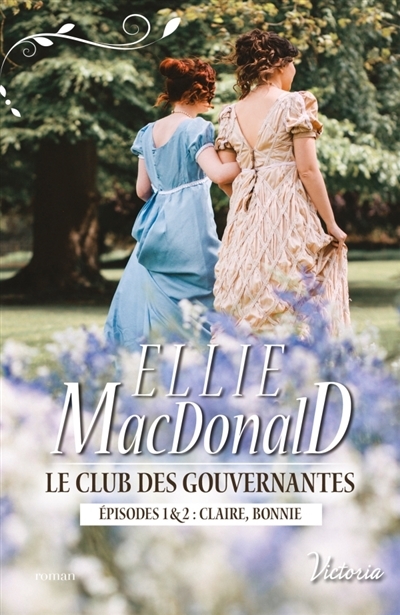 club des gouvernantes (Le) | MacDonald, Ellie