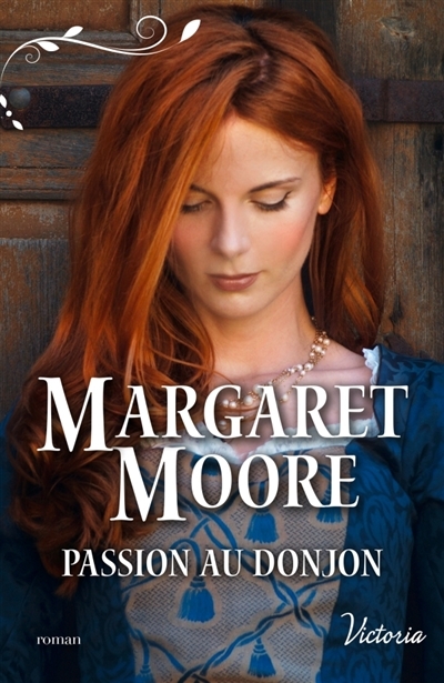 Passion au donjon | Moore, Margaret