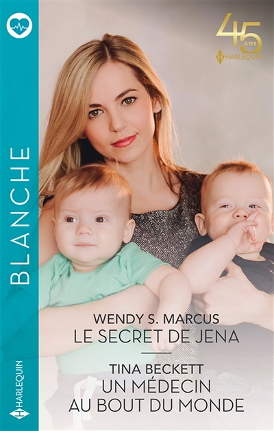 secret de Jena ; Un médecin au bout du monde (Le) | Marcus, Wendy S. (Auteur) | Beckett, Tina (Auteur)