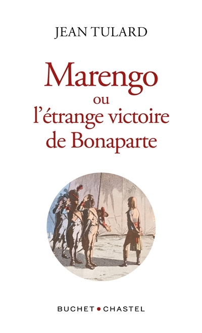 Marengo ou L'étrange victoire de Bonaparte | Tulard, Jean