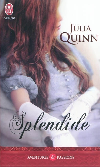 Splendide | Quinn, Julia