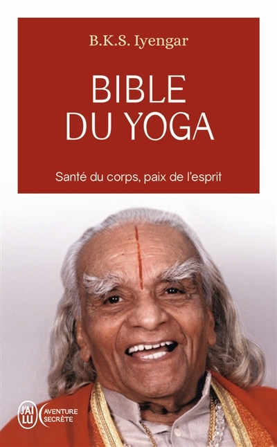 Bible du yoga | Iyengar, Belur Krishnamacharya Sundararaja