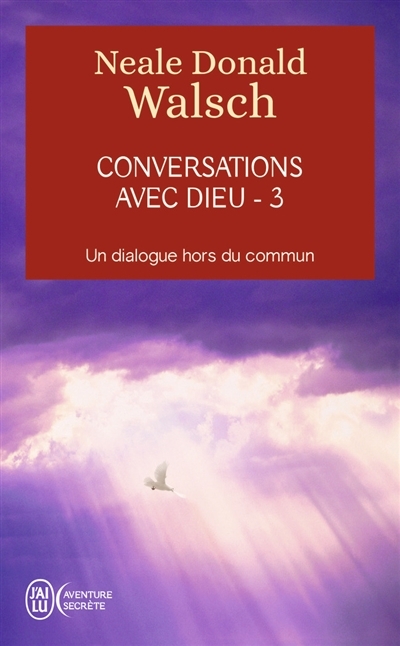 Conversations avec Dieu T.03 | Walsch, Neale Donald