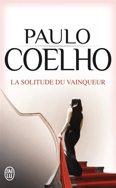 La solitude du vainqueur  | Coelho, Paulo