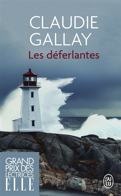 déferlantes (Les) | Gallay, Claudie