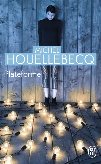 Plateforme | Houellebecq, Michel