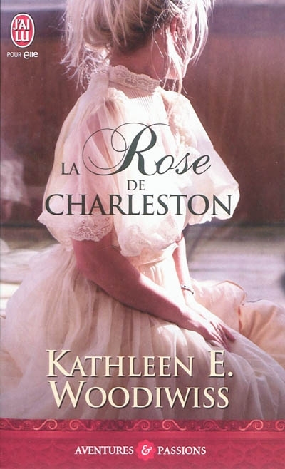 rose de Charleston (La) | Woodiwiss, Kathleen E.