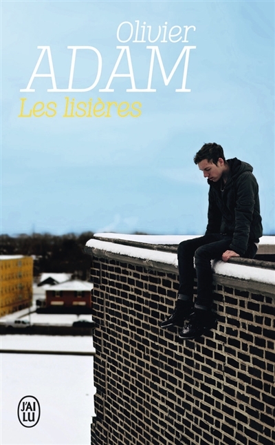 Lisières (Les) | Adam, Olivier