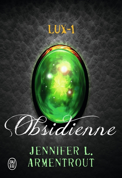Lux T.01 - Obsidienne | Armentrout, Jennifer L.