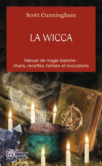 Wicca (La) - Manuel de Magie Blanche | Cunningham, Scott