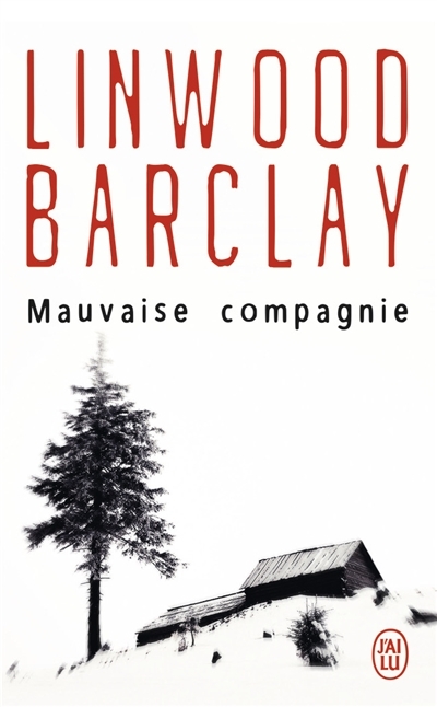Mauvaise compagnie | Barclay, Linwood