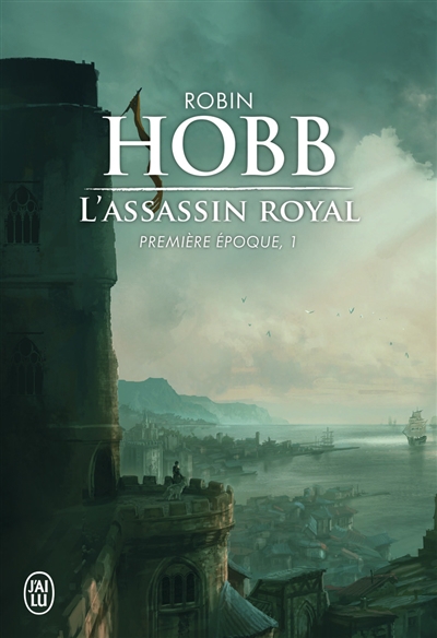 Assassin Royal (L') T.01 - Première Époque | Hobb, Robin