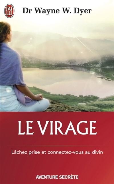 virage (Le) | Dyer, Wayne W.