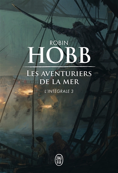 Aventuriers de la Mer - Intégrale T.03 | Hobb, Robin